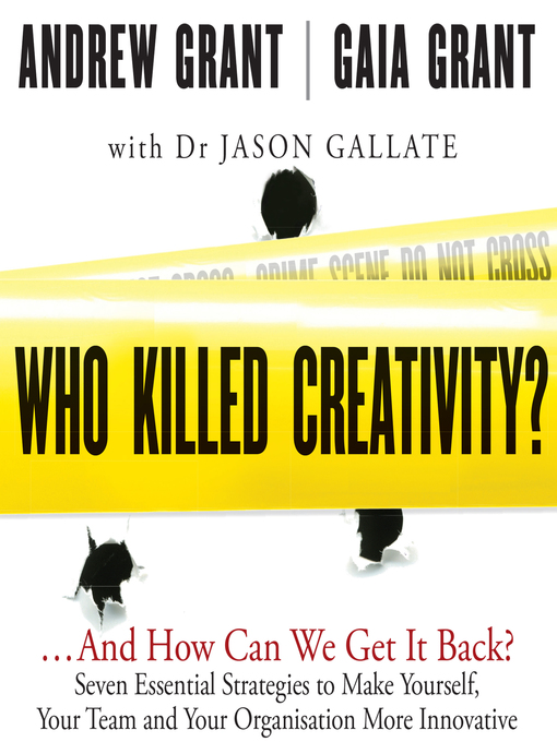 Title details for Who Killed Creativity? by Jason Gallate - Wait list